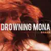 Drowning Mona - Controlled Chaos